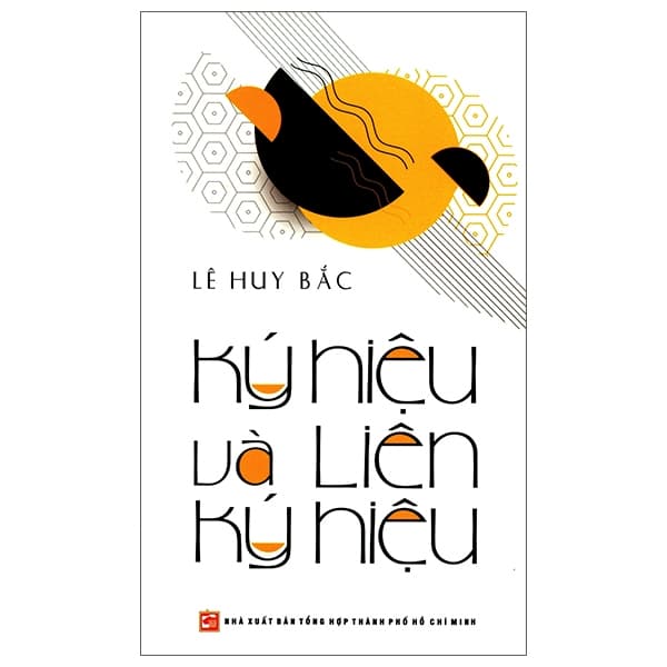 Sách Ký Hiệu Và Liên Ký Hiệu - Lê Huy Bắc