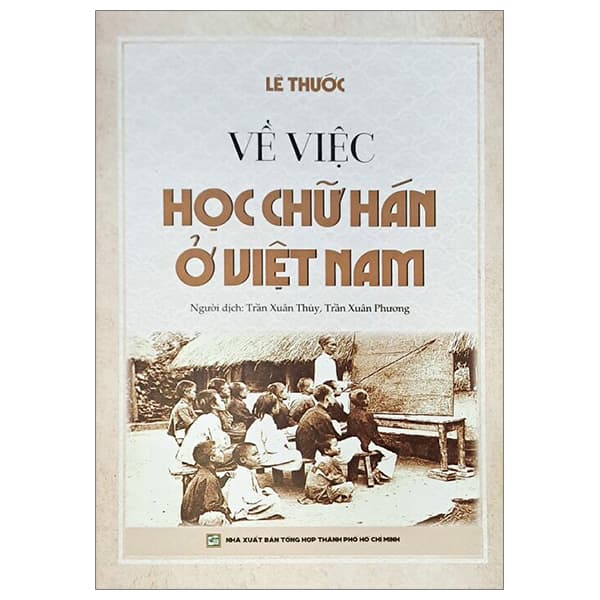 Sách Về Việc Học Chữ Hán Ở Việt Nam - Lê Thước