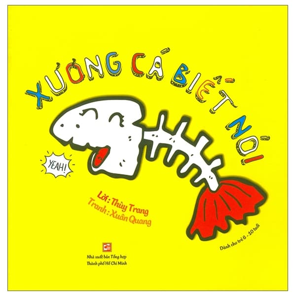 Sách Xương Cá Biết Nói (Dành Cho Trẻ 6-10 Tuổi)