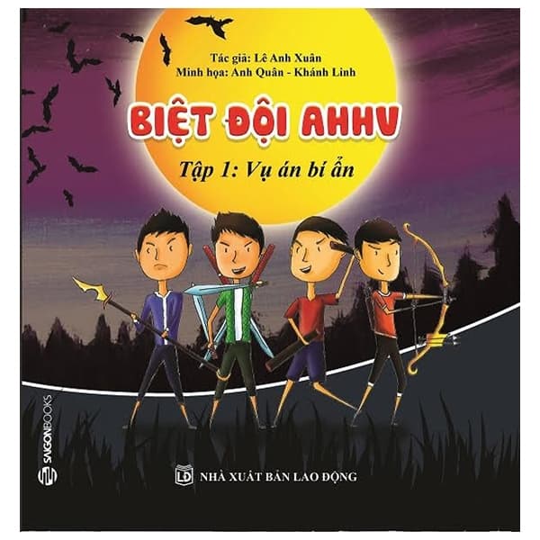 Sách Biệt Đội AHHV - Tập 1: Vụ Án Bí Ẩn - Lê Anh Xuân