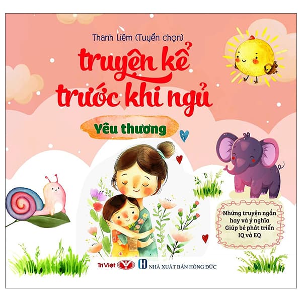 Sách Truyện Kể Trước Khi Ngủ - Yêu Thương - Thanh Liêm