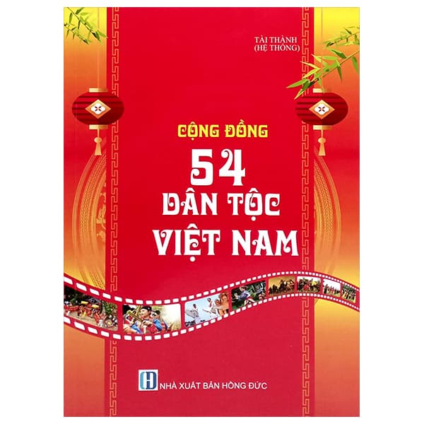 Sách Cộng Đồng 54 Dân Tộc Việt Nam - Tài Thành