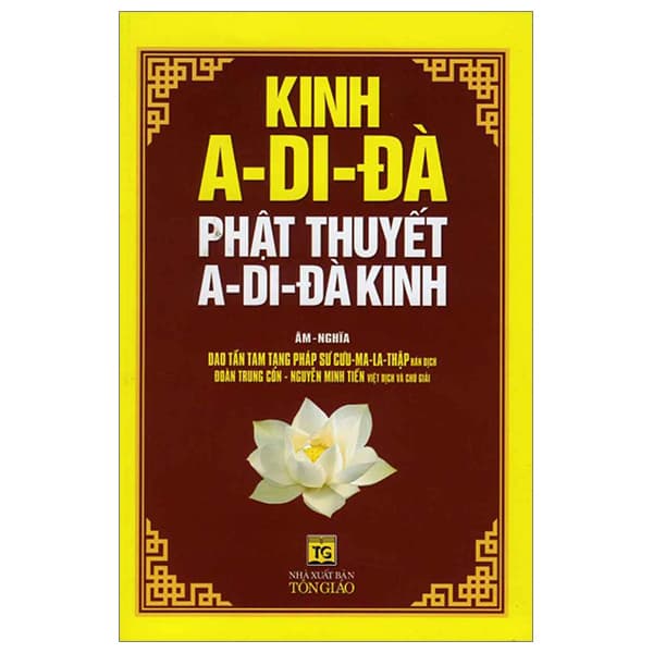 Sách Kinh A-Di-Đà - Phật Thuyết A-Di-Đà Kinh - Nguyễn Minh Thuyết