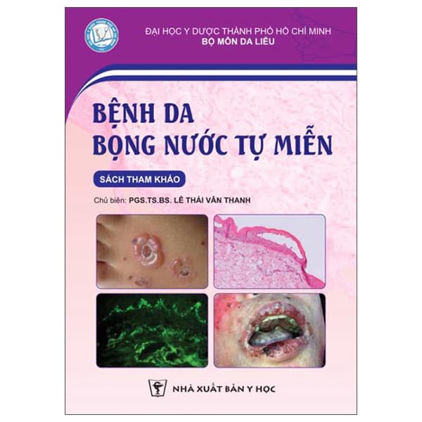 Sách Bệnh Da Bọng Nước Tự Miễn - PGS TB BS Lê Thái Vân Thanh