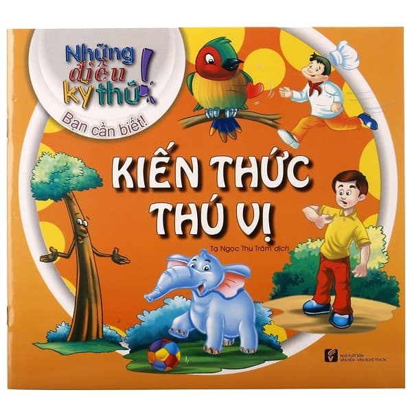 Sách Những Điều Kỳ Thú - Kiến Thức Thú Vị