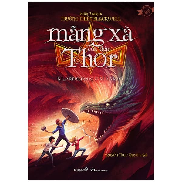 Sách Mãng Xà Của Thần Thor (Phần 3 Series Trường Thiên Blackwell) - K.L.Armstrong