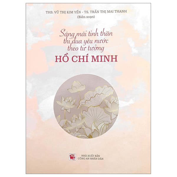Sách Sáng Mãi Tinh Thần Thi Đua Yêu Nước Theo Tư Tưởng Hồ Chí Minh - Trần Thanh Vũ