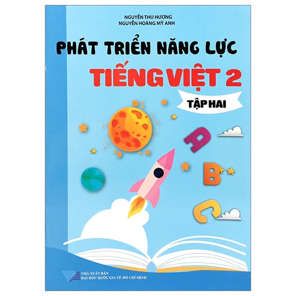 Sách Phát Triển Năng Lực Tiếng Việt 2 - Tập 2 (Cánh Diều) - Đại Học Quốc Gia Thành Phố Hồ Chí Minh