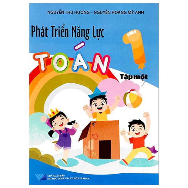 Sách Phát Triển Năng Lực Toán 1 - Tập Một - Nguyễn Thu Hương