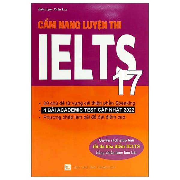 Sách Cẩm Nang Luyện Thi Ielts 17 - Xuân Lan