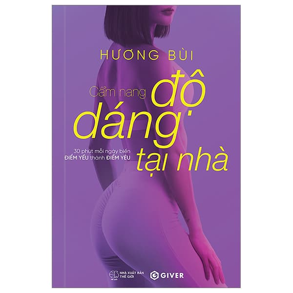 Sách Cẩm Nang Độ Dáng Tại Nhà - Hương Bùi