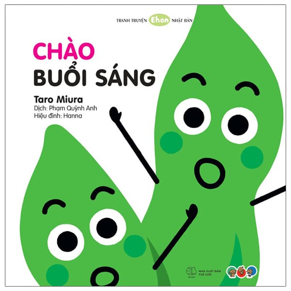 Sách Tranh Truyện Ehon Nhật Bản - Chào Buổi Sáng - Taro Miura
