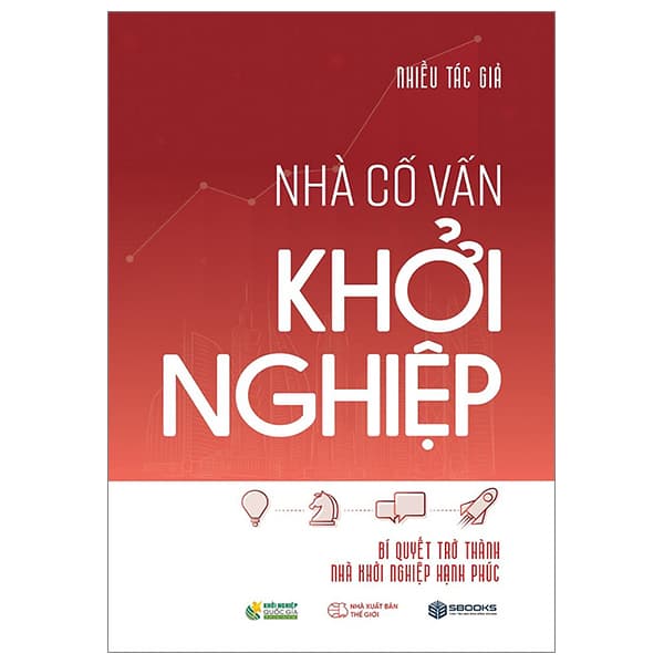 Sách Nhà Cố Vấn Khởi Nghiệp - Bí Quyết Trở Thành Nhà Khởi Nghiệp H - Thanh Thanh