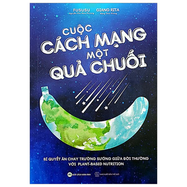 Sách Cuộc Cách Mạng Của Một Quả Chuối - Đặng Thùy Giang