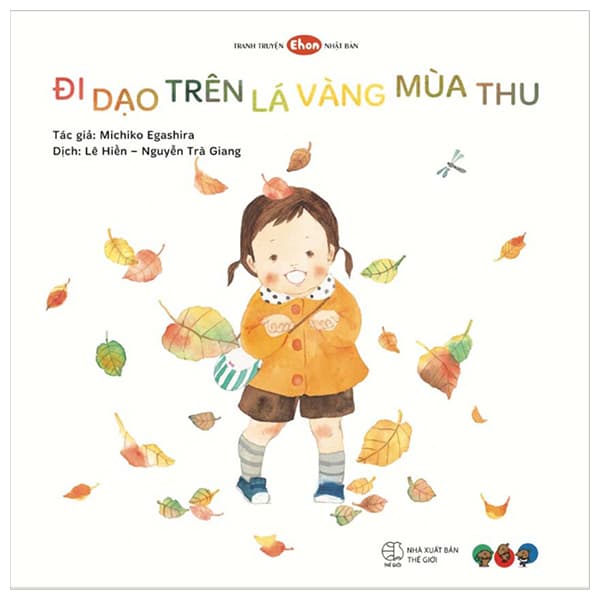 Sách Truyện Tranh Ehon Nhật Bản - Đi Dạo Trên Lá Vàng Mùa Thu - Michiko Egashira