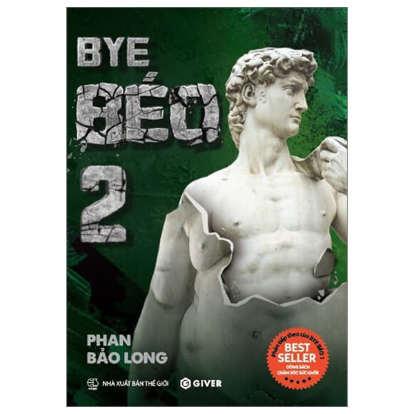 Sách Bye Béo 2 - Mọi Điều Bạn Biết Về Giảm Cân Đều Sai