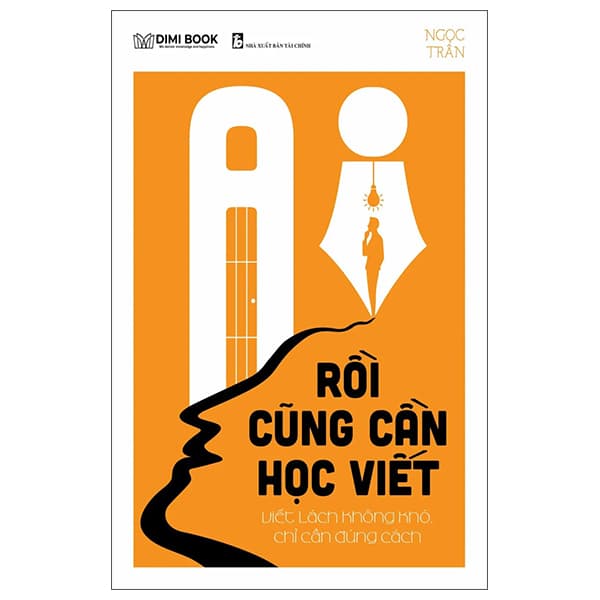 Sách Ai Rồi Cũng Cần Học Viết - Viết Lách Không Khó, Chỉ Cần Đúng - Ngọc Trân