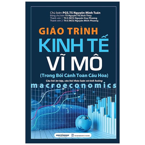Sách Giáo Trình Kinh Tế Vĩ Mô (Trong Bối Cảnh Toàn Cầu Hoá)