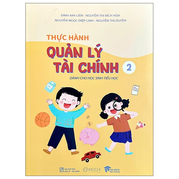 Sách Thực Hành Quản Lý Tài Chính - Dành Cho Học Sinh Tiểu Học - Tập 2 - Kinh Tế - Tài Chính