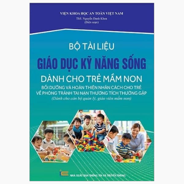 Sách Bộ Tài Liệu Giáo Dục Kỹ Năng Sống Dành Trẻ Mầm Non - Nguyễn Danh Khoa