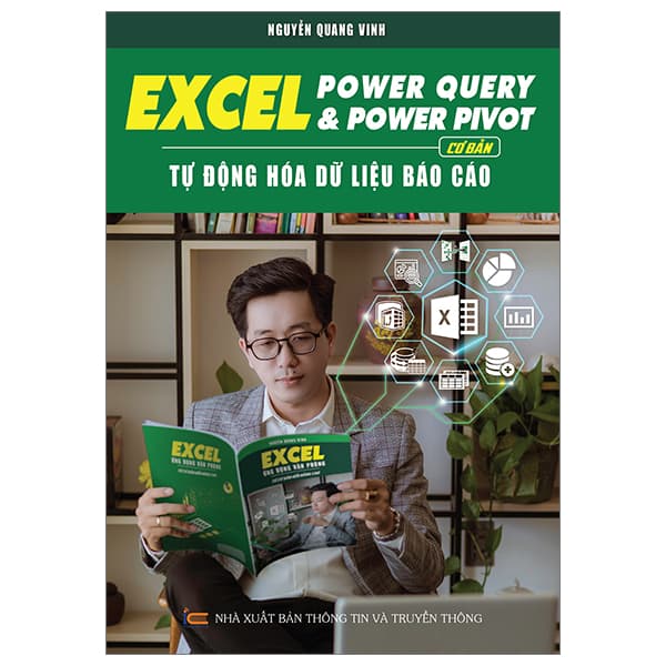 Sách Excel Power Query Và Power Pivot Cơ Bản - Tự Động Hóa Dữ Liệu Báo - Nguyễn Quang Vinh
