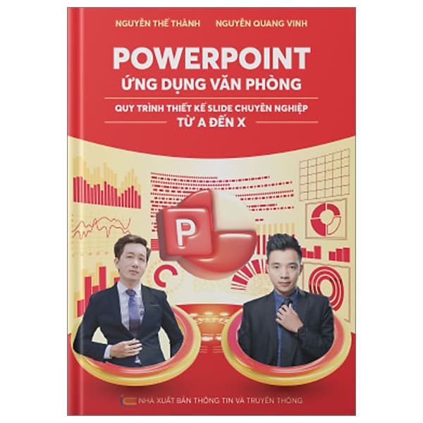 Sách Powerpoint Ứng Dụng Văn Phòng - Quy Trình Thiết Kế Slide Chuyên Nghi� - Nguyễn Quang Vinh