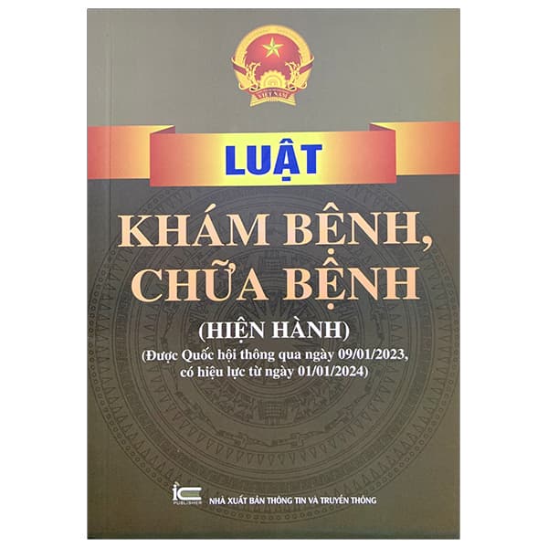 Sách Luật Khám Bệnh, Chữa Bệnh (Hiện Hành) (Được Quốc Hội Thông Q - Quốc Hội