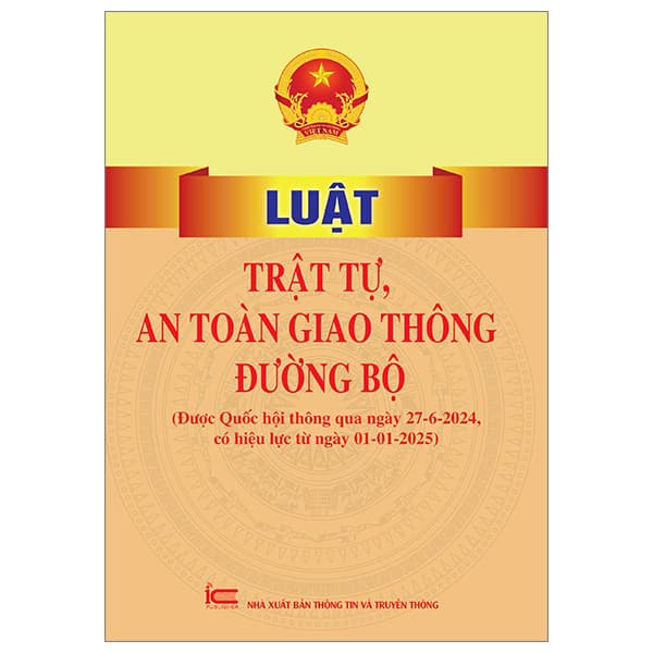 Sách Luật Trật Tự, An Toàn Giao Thông Đường Bộ (Được Quốc Hội Th - An