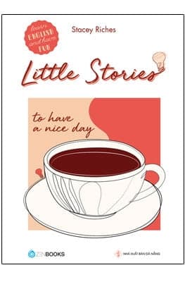Sách Little Stories - To Have A Nice Day - Sracey Riches