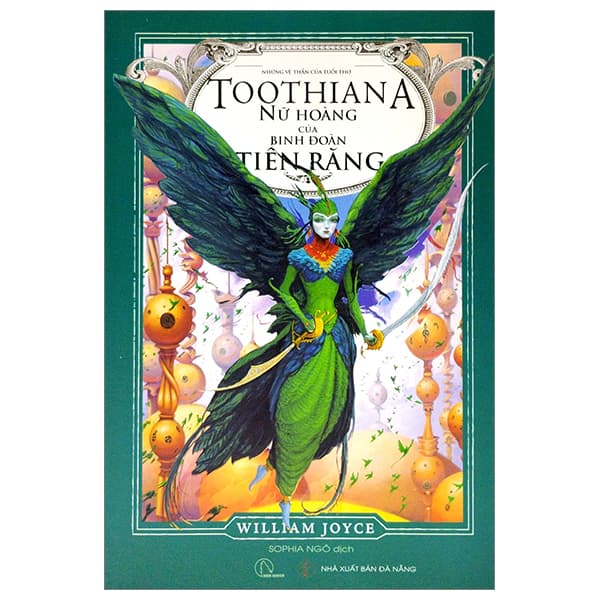 Sách Những Vệ Thần Của Tuổi Thơ - Toothiana - Nữ Hoàng Của Binh Đoàn - William Joyce