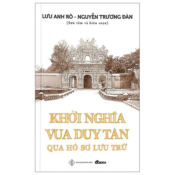 Sách Khởi Nghĩa Vua Duy Tân Qua Hồ Sơ Lưu Trú - Vũ