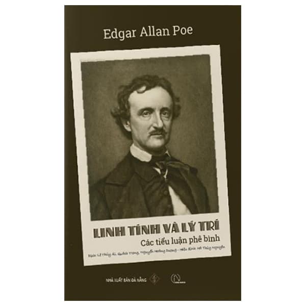 Sách Linh Tính Và Lý Trí - Các Tiểu Luận Phê Bình - Edgar Allan Poe