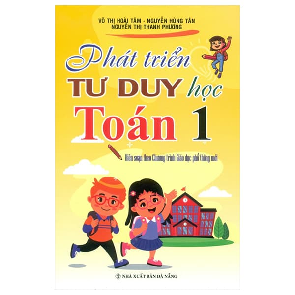 Sách Phát Triển Tư Duy Toán 1 (Biên Soạn Theo Chương Trình Mới) - Võ Thị Hoài Tâm