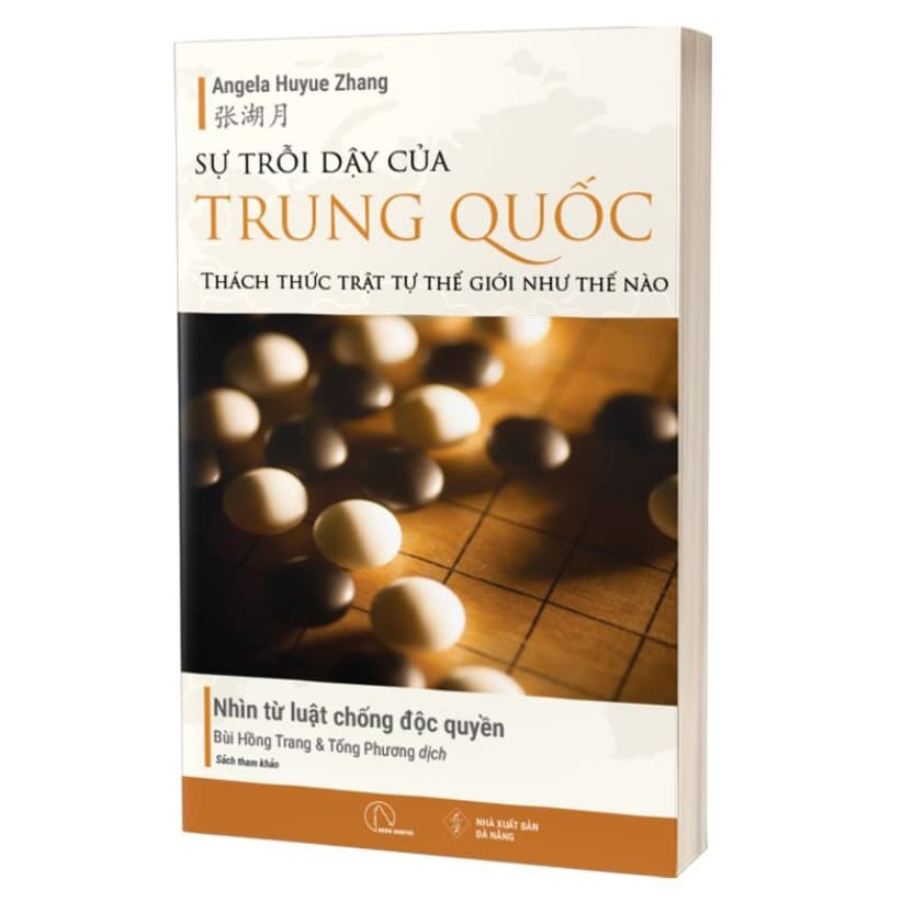 Sách Sự Trỗi Dậy Của Trung Quốc Thách Thức Trật Tự Thế Giới Như - Angela Huyue Zhang