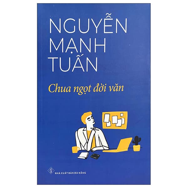 Sách Chua Ngọt Đời Văn - Nguyễn Mạnh Tuấn