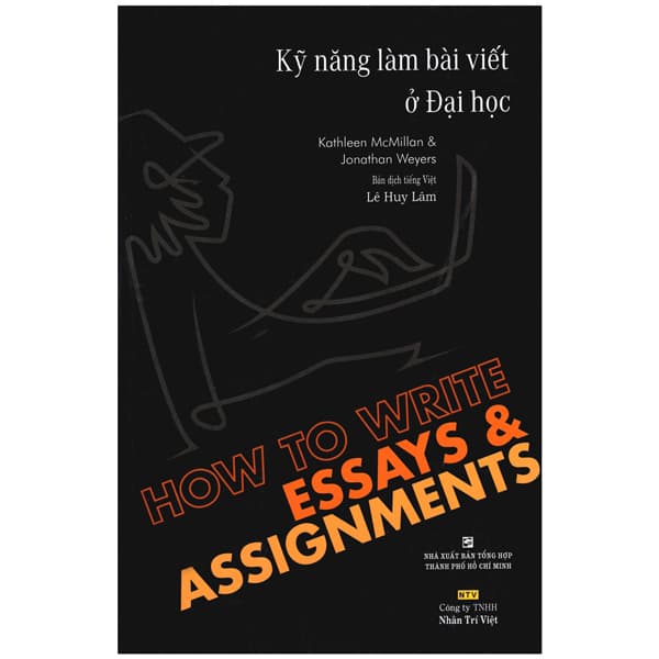 Sách Kỹ Năng Làm Bài Viết Ở Đại Học - Kathleen McMillan