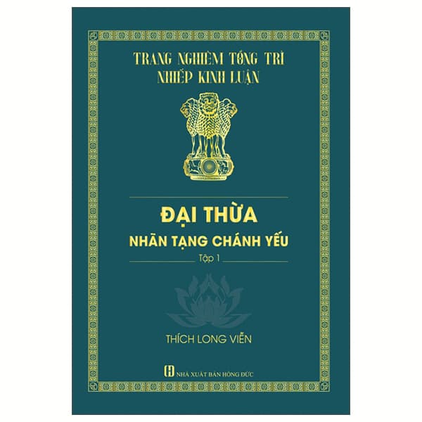 Sách Đại Thừa Nhãn Tạng Chánh Yếu - Tập 1 - Bìa Cứng - Thích Long Viễn
