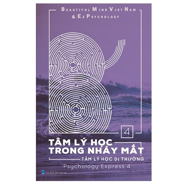 Sách Tâm Lý Học Trong Nháy Mắt - Tập 4 - Nhóm Ezpsychology