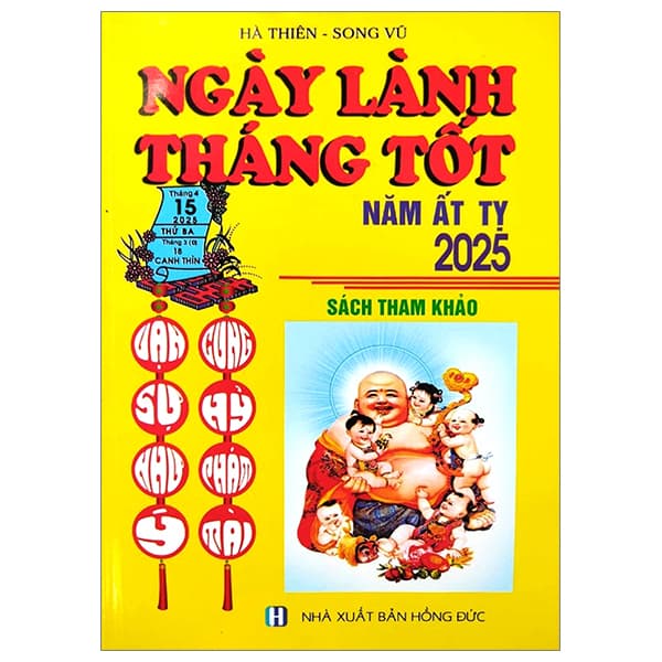 Sách Ngày Lành Tháng Tốt Năm Ất Tỵ 2025 - Hà Thiên