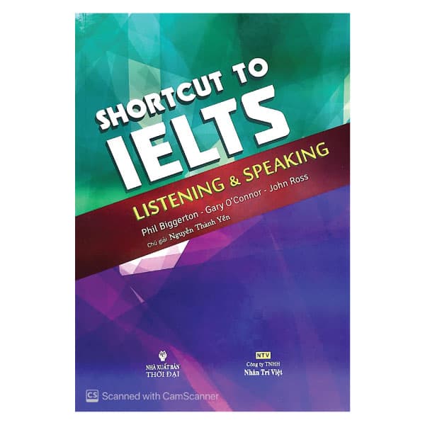 Sách Shortcut To IELTS - Listening & Speaking (Kèm CD) - Phil Biggerton