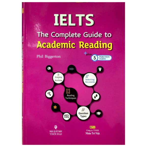 Sách IELTS The Complete Guide To Academic Reading - Phil Biggerton