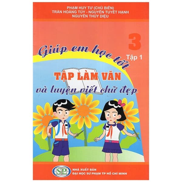 Sách Giúp Em Học Tốt Tập Làm Văn Và Luyện Viết Chữ Đẹp Lớp 3 - T� - Thúy Thúy