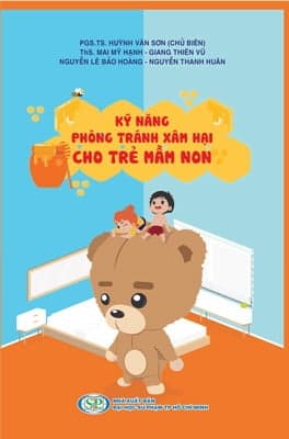 Sách Kỹ Năng Phòng Tránh Xâm Hại Cho Trẻ Mầm Non - Huỳnh Văn Sơn
