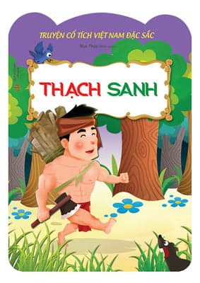 Sách Truyện Cổ Việt Nam Đặc Sắc - Thạch Sanh - Nam Việt