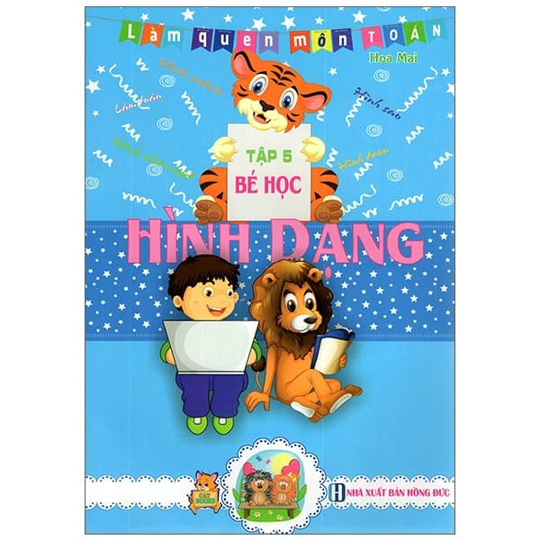 Sách Làm Quen Môn Toán Bé Học Tập 5: Hình Dạng - Hồng Lam