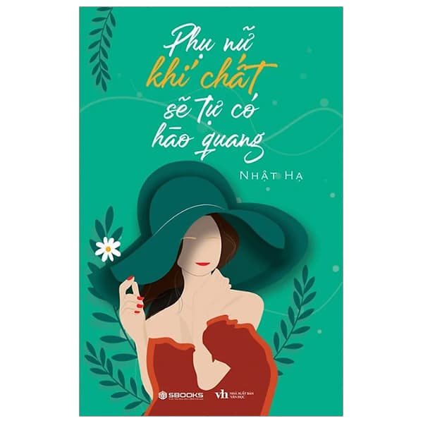 Sách Phụ Nữ Khí Chất Sẽ Tự Có Hào Quang - Hạ