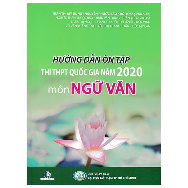 Sách Hướng Dẫn Ôn Tập Thi THPT Quốc Gia Năm 2020 Môn Ngữ Văn - Nhiều Tác Giả