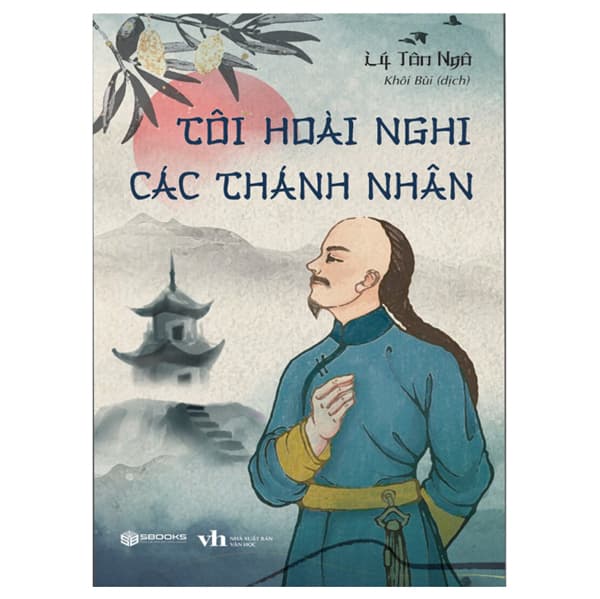 Sách Tôi Hoài Nghi Các Thánh Nhân - Lý Tôn Ngô