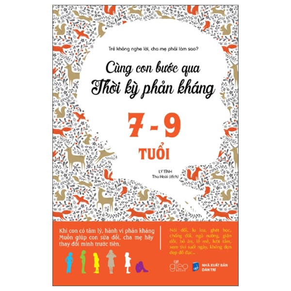 Sách Cùng Con Bước Qua Thời Kỳ Phản Kháng 7-9 Tuổi - Lý Tĩnh