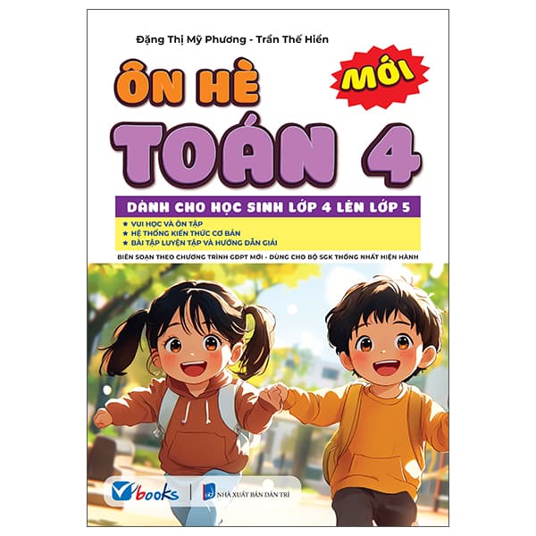 Sách Ôn Hè Toán 4 - Dành Cho Học Sinh Lớp 4 Lên Lớp 5 - Đặng Toán